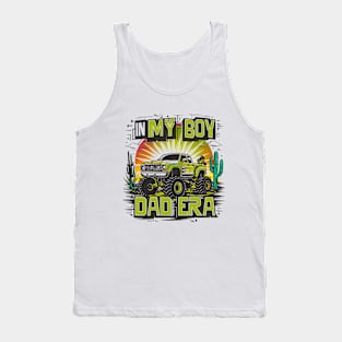 funny sayings In My Boy Dad Era Tank Top